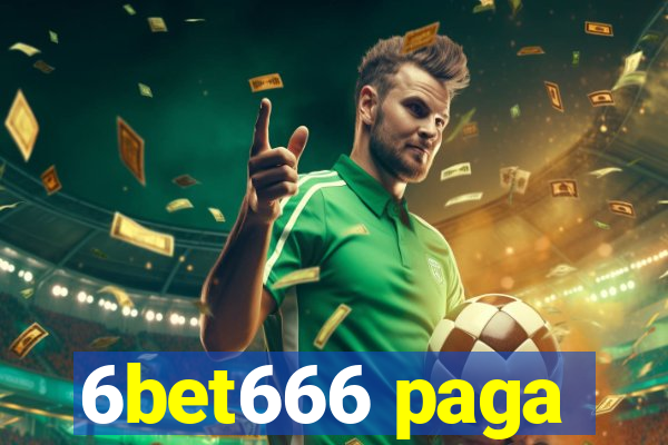 6bet666 paga